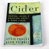 Cider: Making, Using & Enjoying Sweet and Hard Cider - Doc's Cellar